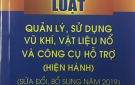 Các quy định của pháp luật về quản lý, sử dụng, thu hồi VK, VLN, CCHT